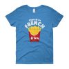 Fluent in French Fries – Women’s Tee