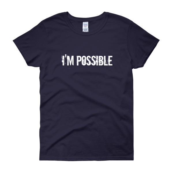 I’m Possible – Women’s Tee