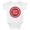 100% Fresh – Infant Bodysuit