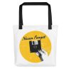 Never Forget – Tote bag