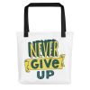 Never Give Up – Tote bag