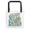Stay Strong – Tote bag