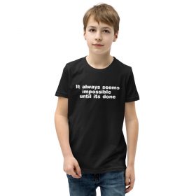 Always seems Impossible Kids T-Shirt 9
