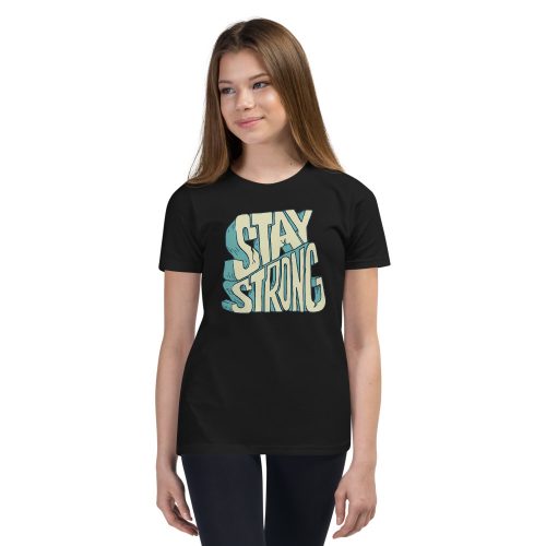 Stay Strong Kids T-Shirt 4